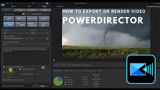 How to Export Render  Produce and Share your Video Project cyberlink powerdirector