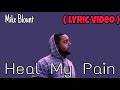 Heal My Pain ( Lyric Video )