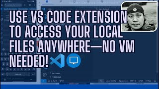 VS Code Remote Tunnels | Access Your Local Files Anywhere—No VM Needed! | Developer Tool #vscode