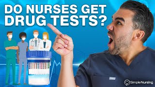 Do Nurses Get Drug Tested? Policies, Facts, and What’s Allowed