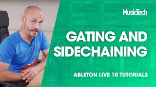 Ableton Live Tutorial: Gating and sidechaining