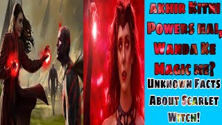 Unknown Facts About Wanda, AKA Scarlet Witch, Kitni Powers Hai Avengers films ki Wanda Me #Shorts