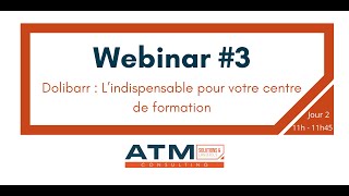 Webinar #3 : Dolibarr - L’indispensable pour votre centre de formation