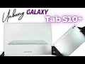 Samsung Galaxy Tab S10 Plus Unboxing