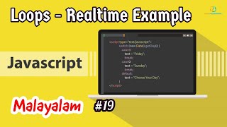 Javascript for Beginners - 19 | Loops Realtime Example | Malayalam | Learn Programming with Rafeeque