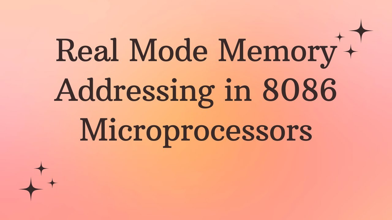 Real Mode Memory Addressing In 8086 Microprocessors - YouTube