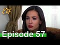 Elif Episode 57 - Urdu Dubbed | Turkish Drama