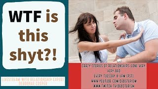 WTF? WEDNESDAY Dating and Relationship Advice Questions & Answers | Deborrah Cooper