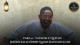 Para 4 – Tafseer-e-Qur'an | Sheikh JalalUddin Qasmi Hafizahullah | Smile Is Charity Official