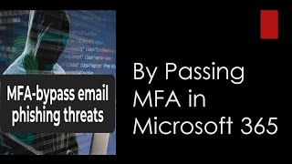 How MFA Bypass Attacks Work – How to Defend Against MFA Bypass