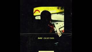 Nav - On My Own (Prod. Nav x Chillaa)