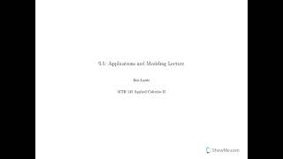 MTH132 Section 9.5: Applications and Modeling Lecture