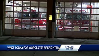 Wake to be held for fallen Worcester firefighter