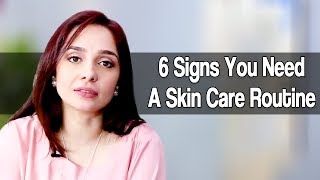 6 Signs You Need A Skin Care Routine | Juggun Kazim | Desi Tv