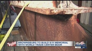 Brownsburg 9/11 memorial will center around  World Trade Center beam