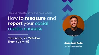 Webinar | How to measure and report your social media success