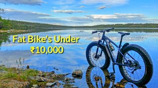 Top 5 Fat Bike's Under 10,000 in India | Cheapest Fat Bike's | MTB Bike