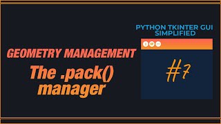 PYTHON TKINTER GUI SIMPLIFIED - The Pack manager