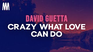 David Guetta feat. Becky Hill & Ella Henderson - Crazy What Love Can Do (Lyrics)