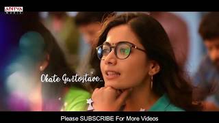 Choosi Chudangane VIDEO SONG || Chalo Movie Songs || Naga Shaurya, Rashmika Mandanna || Saga