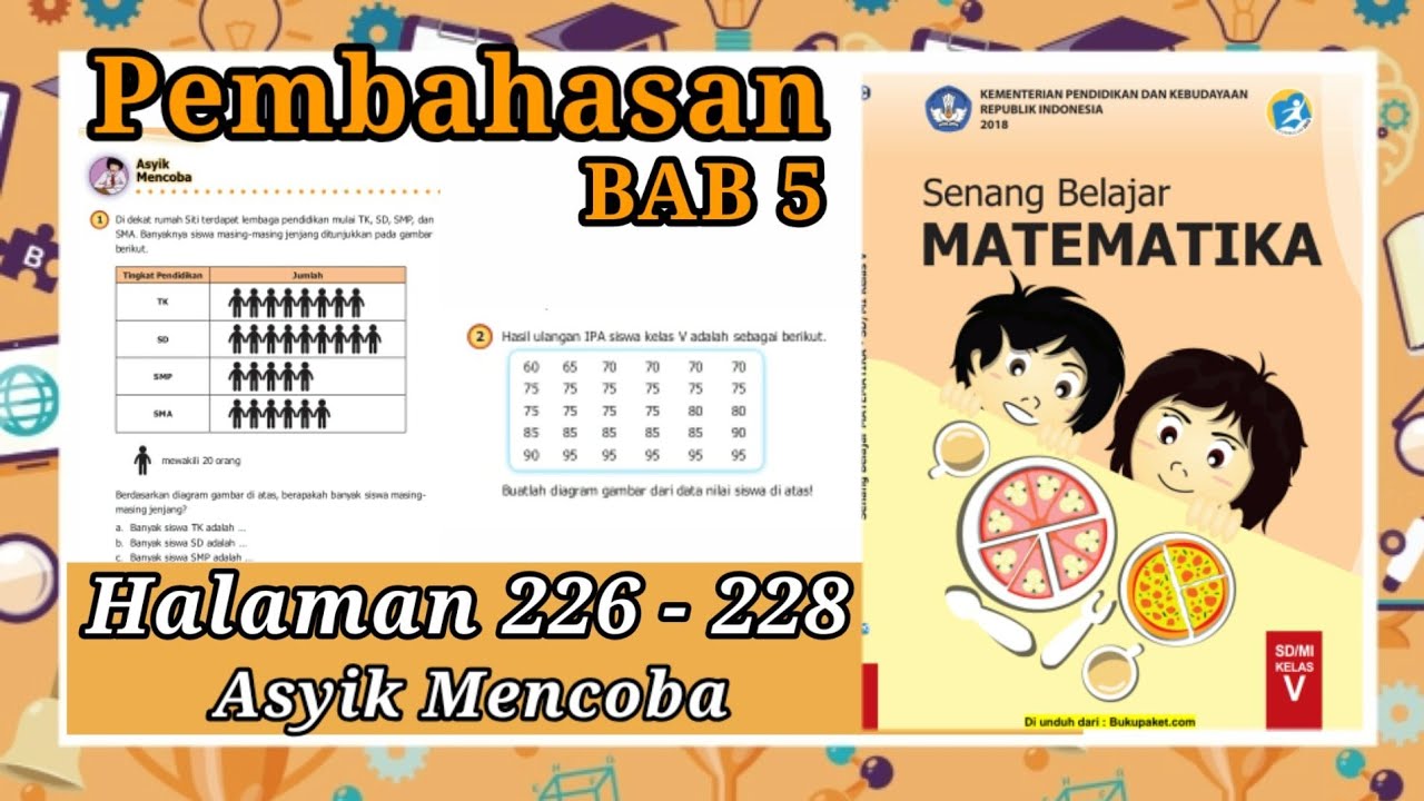 Jawaban Matematika Kelas 5 Halaman 226 , 227 , 228 Asyik Mencoba ...