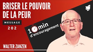 Briser le pouvoir de la peur (202) - Walter Zanzen (EER Genève)