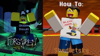 How to: Shedletsky | Forsaken