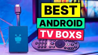 Top 3 Android TV Boxs in 2024 👌