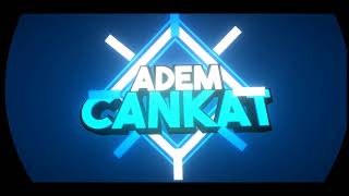 adem cankat intro