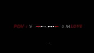 Pov : Edit | You're Falling in Love | Trending Song Status 🥀 Lofi Slowed Status HD 4K WhatsApp Statu