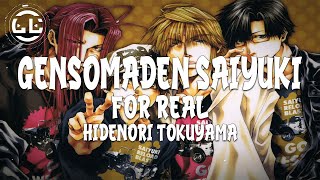 Gensomaden Saiyuki | For Real - Hidenori Tokuyama (Lyrics)