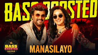 Manasilayo-Bass Boosted| Rajinikanth|Anirudh|Manju Warrier|Extreme Bass Nation