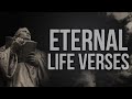 What does the Bible say about eternal life? Verses on eternity