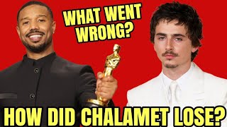 5 Reasons Why Timothee Chalamet LOST BEST ACTOR Oscar To Michael B Jordan!