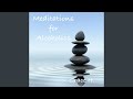 Step 6 Guided 12-Step Meditation