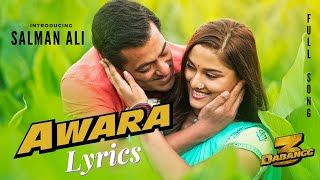 Dabangg 3: Awara Full Song (Lyrics) | Salman Khan,Sonakshi S,Saiee M | Salman Ali, Muskaan