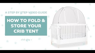 Folding instructions for your Pro Baby Safety Crib tent