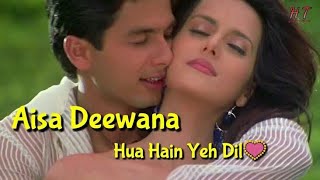 Aisa Deewana | Dil Maange More | Sonu Nigam | Shahid Kapoor, Tulip Joshi | Alka Yagnik, Crystal Rock