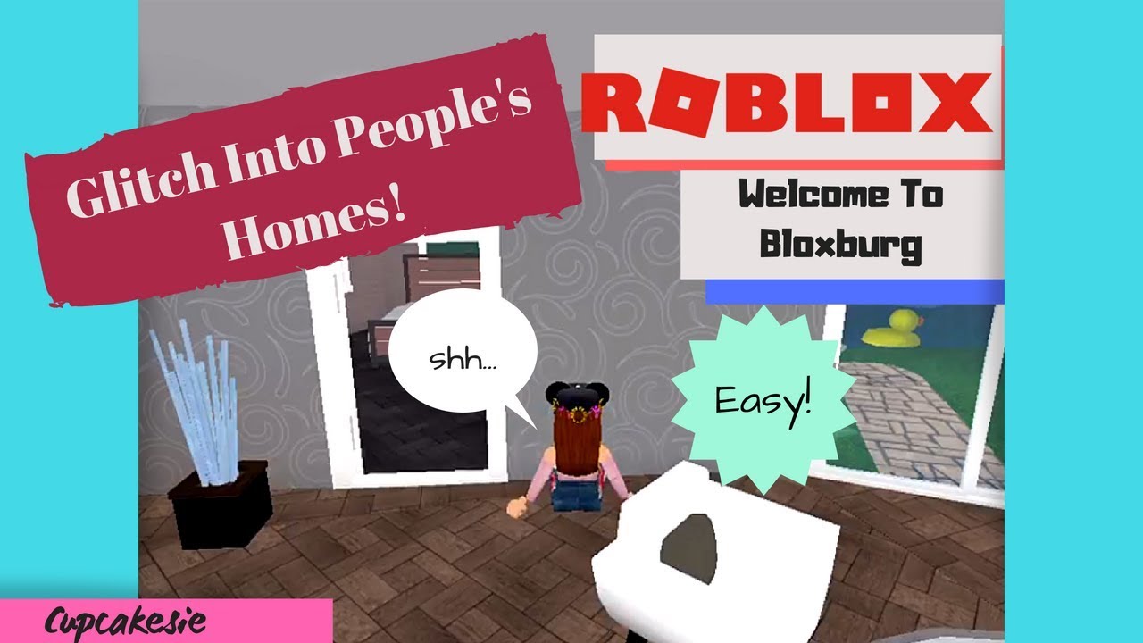 ROBLOX || How To Glitch Through Walls And Doors In Welcome To Bloxburg ...