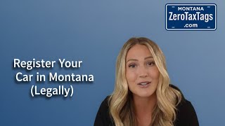 Register Your Car in Montana (Legally) — Skip Sales Tax & DMV Headaches
