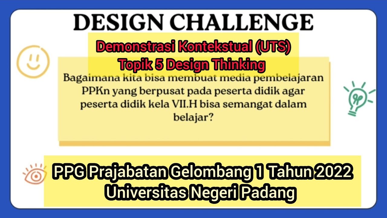 Demonstrasi Kontekstual (UTS) Topik 5 Design Thinking ...