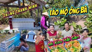 Làm Cỏ,Tảo Mộ Ông Bà Và Được Vợ Làm Món Mì Xào Hải Sản Ăn Bồi Bổ…
