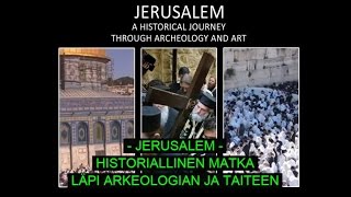 Jerusalemin 4000 vuotinen historia läpi 5 minuutissa