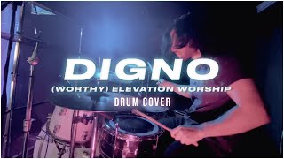 Digno (Worthy) - Elevation Worship - DRUM CAM