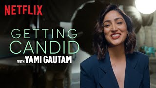 Getting Candid With Yami Gautam | Chor Nikal Ke Bhaga | Netflix India