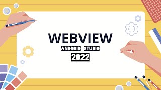 WebView - Android Studio Tutorial || 2022
