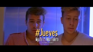 My Life Ft. Niko Falero - Jueves