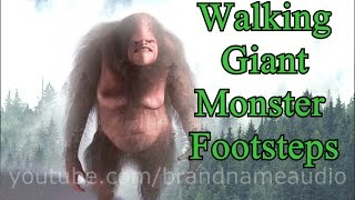 Walking Giant Monster Sound Effects