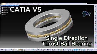 CATIA V5 - Thrust Ball Bearing  - One Direction