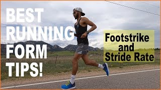 BETTER RUNNING FORM! TIPS FOR PROPER TECHNIQUE: FOOTSTRIKE AND CADENCE | Sage Canaday Coaching